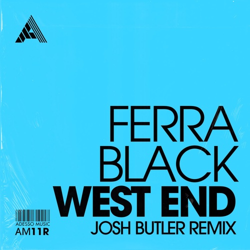 Ferra Black - West End (Josh Butler Remix) - Extended Mix [AM11R]